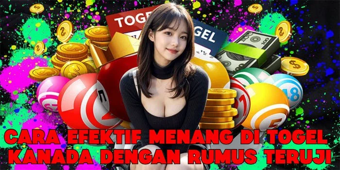 Cara Efektif Menang di Togel Kanada Dengan Rumus Teruji